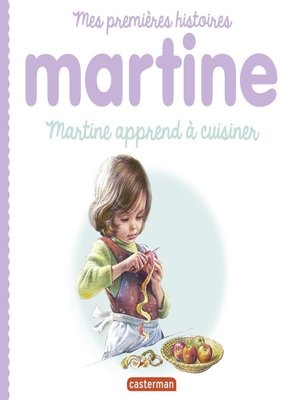 cover image of Mes premiers Martine--Martine apprend à cuisiner